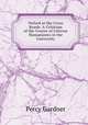 Oxford at the Cross Roads: A Criticism of the Course of Litterae Humaniores in the University, Gardner Percy 
