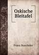 Oskische Bleitafel, Franz Buecheler 