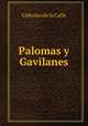 Palomas y Gavilanes, Ceferino de la Calle 