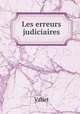 Les erreurs judiciaires, Vallet 