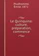 Le Quinquina: culture, preparation, commerce, Emile Prudhomme 