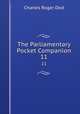 The Parliamentary Pocket Companion. 11, Charles Roger Dod 
