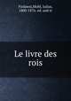 Le livre des rois, Mohl Firdawsi 