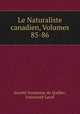Le Naturaliste canadien, Volumes 85-86, 