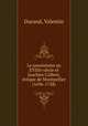 Le jansenisme au XVIIIe siecle et Joachim Colbert, eveque de Montpellier (1696-1738), Durand, Valentin 