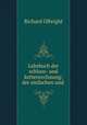 Lehrbuch der schluss- und kettenrechnung: der einfachen und ., Richard Olbright 