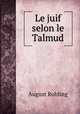 Le juif selon le Talmud, August Rohling 