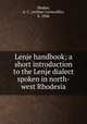 Lenje handbook; a short introduction to the Lenje dialect spoken in north-west Rhodesia, Madan, A. C. (Arthur Cornwallis), b. 1846 
