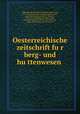 Oesterreichische zeitschrift fu?r berg- und hu?ttenwesen, Otto Bernhard Gottlieb Hingenau 