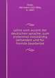 Lehre vom accent der deutschen sprache; zum erstenmal vollstandig behandelt und fur fremde bearbeitet, Huss, Hermann Carl Otto, b. 1847 