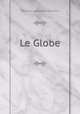 Le Globe, 