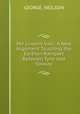 Per Lineam Valli: A New Argument Touching the Earthen Rampart Between Tyne and Solway, GEORGE. NEILSON 
