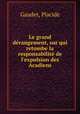 Le grand derangement, sur qui retombe la responsabilite de l