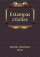 Estampas criollas, Murillo Gutierrez 
