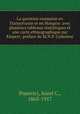 La question roumaine en Transylvanie et en Hongrie: avec plusieurs tableaux statistiques et une carte ethnographique par Kiepert; preface de M.N.P. Comnene, Popovici, Aurel C., 1863-1917 