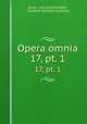 Opera omnia. 17, pt. 1, Karl Gottlob Kuhn Galen 