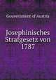 Josephinisches Strafgesetz von 1787, Gouvernment of Austria 