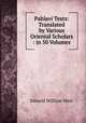 Pahlavi Texts: Translated by Various Oriental Scholars : in 50 Volumes, Edward William West 