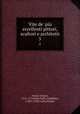 Vite de` pi eccellenti pittori, scultori e architetti. 5, Vasari, Giorgio, 1511-1574,Della Valle, Guglielmo, 1740?-1794?,Carli, Pazzini 