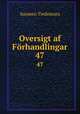 Oversigt af Frhandlingar. 47, Suomen Tiedeseura 