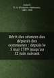 Recit des seances des deputes des communes : depuis le 5 mai 1789 jusqu