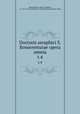 Doctoris seraphici S. Bonaventurae opera omnia. t.4, Bonaventure, Saint, Cardinal, ca. 1217-1274,Collegium S. Bonaventurae (Rome, Italy) 