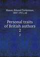 Personal traits of British authors. 2, Mason, Edward Tuckerman, 1847-1911, ed 
