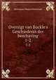 Overzigt van Buckle`s Geschiedenis der beschaving. 1-2, Henriquez Mozes Pimentael 