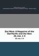 Out West: A Magazine of the Old Pacific and the New. 20, nos. 1-4, Charles Fletcher Lummis, Archaeological Institute of America Southwest Society , Sequoya League 
