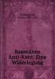 Baumanns Anti-Kant. Eine Widerlegung, Goldschmidt, Ludwig, 1853-1931 