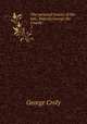 The personal history of His late, Majesty George the Fourth:. 2, Croly George 