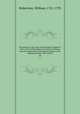 The history of the reign of the Emperor Charles V, with a view of the progress of society in Europe, from the subversion of the Roman Empire to the beginning of the 16th century. 04, Robertson, William, 1721-1793 