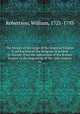 The history of the reign of the Emperor Charles V, with a view of the progress of society in Europe, from the subversion of the Roman Empire to the beginning of the 16th century. 01, Robertson, William, 1721-1793 