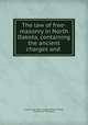The law of free-masonry in North Dakota, containing the ancient charges and ., Freemasons. Grand Lodge of North Dakota, Frank Jared Thompson 