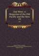 Out West: A Magazine of the Old Pacific and the New. 19, Charles Fletcher Lummis, Archaeological Institute of America Southwest Society , Sequoya League 