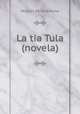 La tia Tula (novela)., Miguel de Unamuno 