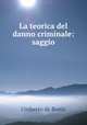 La teorica del danno criminale: saggio, Umberto de Bonis 