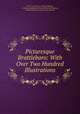 Picturesque Brattleboro: With Over Two Hundred Illustrations, Frank T. Pomeroy , Rudyard Kipling , Carpenter Kipling Collection (Library of Congress, Kipling Collection (Library of Congress) 