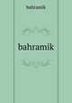 bahramik, bahramik 