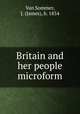 Britain and her people microform, Van Sommer, J. (James), b. 1854 