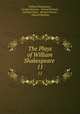 The Plays of William Shakespeare .. 11, William Shakespeare , George Steevens , Samuel Johnson , Nicholas Rowe , Richard Farmer , Edward Harding 