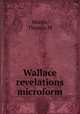 Wallace revelations microform, Thomas M. Morris 