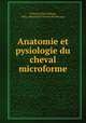 Anatomie et pysiologie du cheval microforme, Felix Villeroy 