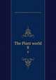 The Plant world. 8, Plant World Association,Wild Flower Preservation Society (U.S.) 
