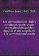 Les conventionnels : listes par departements et par order alphabetique des deputes et des suppleants a la convention nationale, Guiffrey, Jules, 1840-1918 