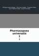 Pharmacopoea universalis. 1, Philipp Lorenz Geiger , Phil Laur Geiger , Friedrich Mohr, Carl Friedrich Mohr, Carol Frid Mohr 