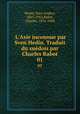 L`Asie inconnue par Sven Hedin. Traduit du sudois par Charles Rabot. 01, Hedin, Sven Anders, 1865-1952,Rabot, Charles, 1856-1944 