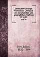 Deutscher Gesangs-Unterricht. Lehrbuch des sprachlichen und gesanglichen Vortrags. Volume 2. Gesanglicher theil, Hey, Julius, 1832-1909 