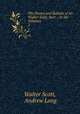 The Poems and Ballads of Sir Walter Scott, Bart .: In Six Volumes. 2, Walter Scott, Andrew Lang 
