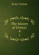 The history of Greece;. 4, Curtius Ernst 